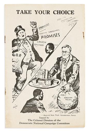 (POLITICS.) A Franklin D. Roosevelt pamphlet titled "Take Your Choice," issued by the campaign's "Colored Division."